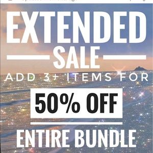 CLOSET CLEAROUT! 3 OR MORE BUNDLES FOR 50% OFF
